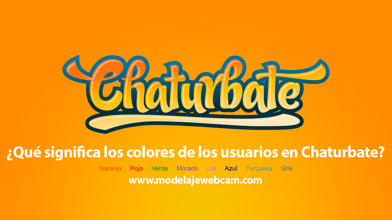 Que significa los colores de los usuarios en Chaturbate