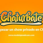 Como empezar un show privado en Chaturbate
