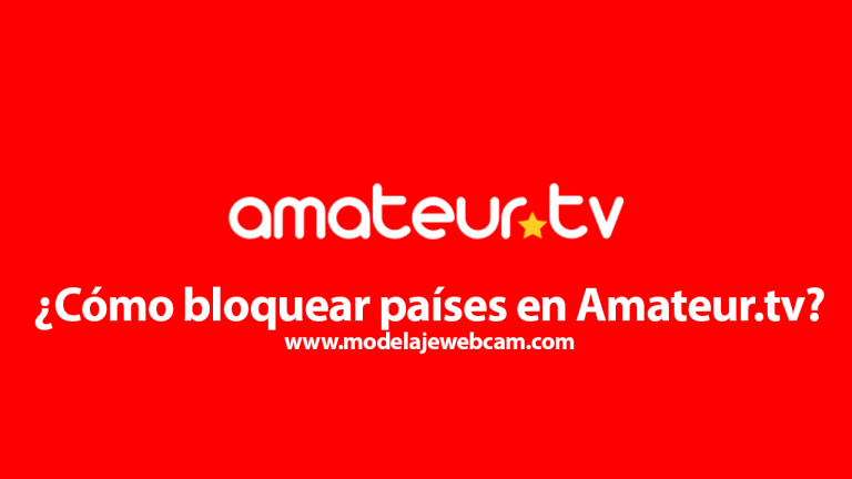 ¿Cómo bloquear países en Amateur.tv?
