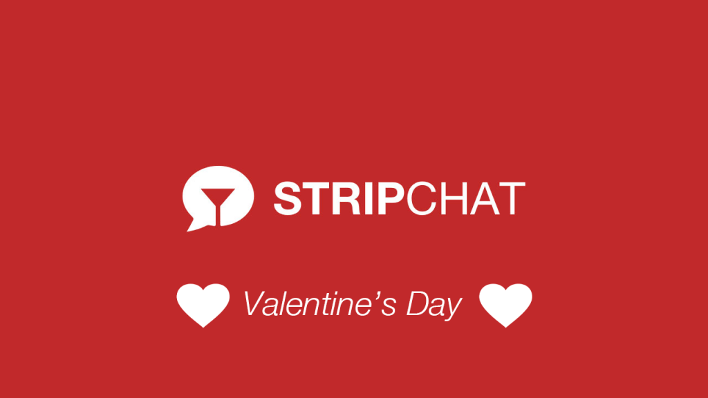 StripChat Valentine's Day