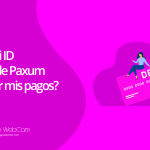 Cuá es mi ID o usuario de Paxum para recibir mis pagos