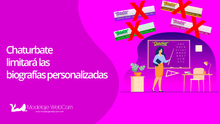 Chaturbate limitará las biografías personalizadas