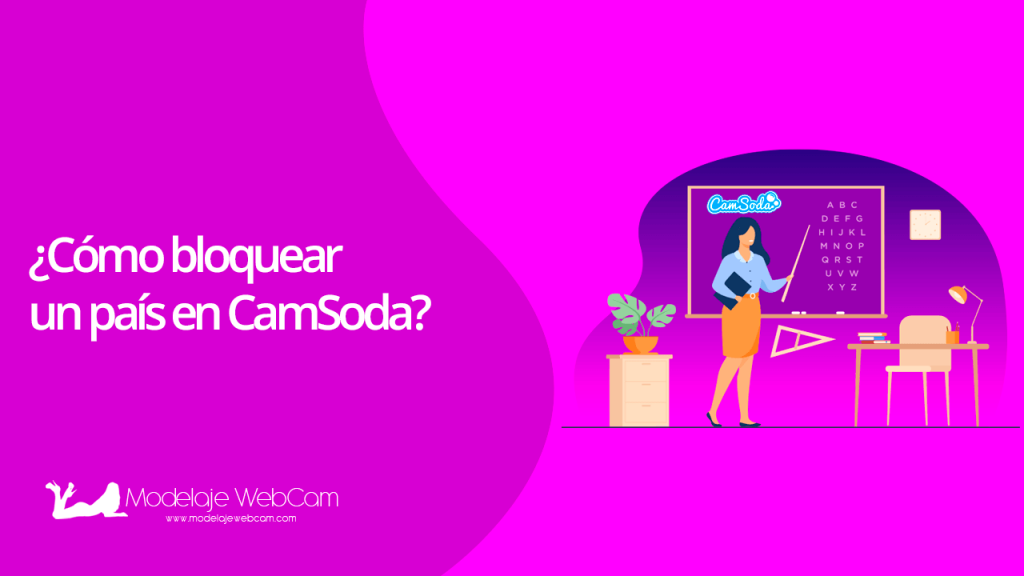 Cómo bloquear un país en camsoda