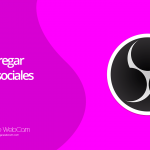 Cómo agregar tus redes sociales en OBS