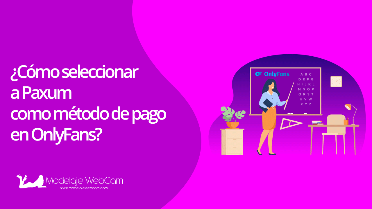 Cómo seleccionar a Paxum como método de pago en OnlyFans