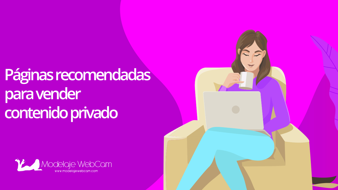 Páginas recomendadas para vender contenido privado