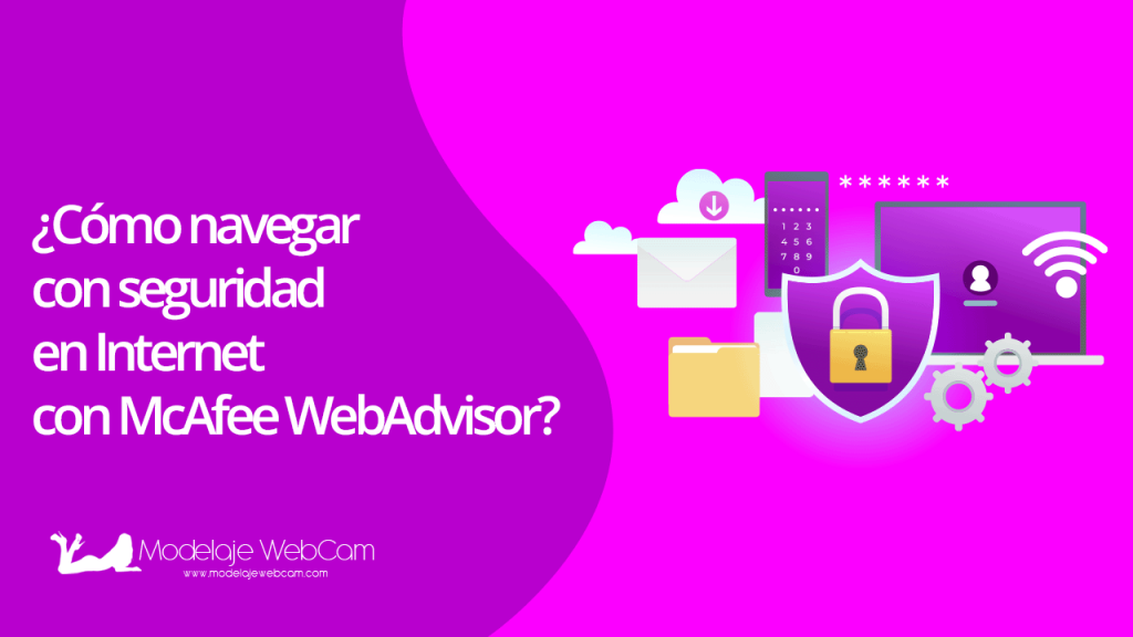 Cómo navegar con seguridad en Internet con McAfee WebAdvisor