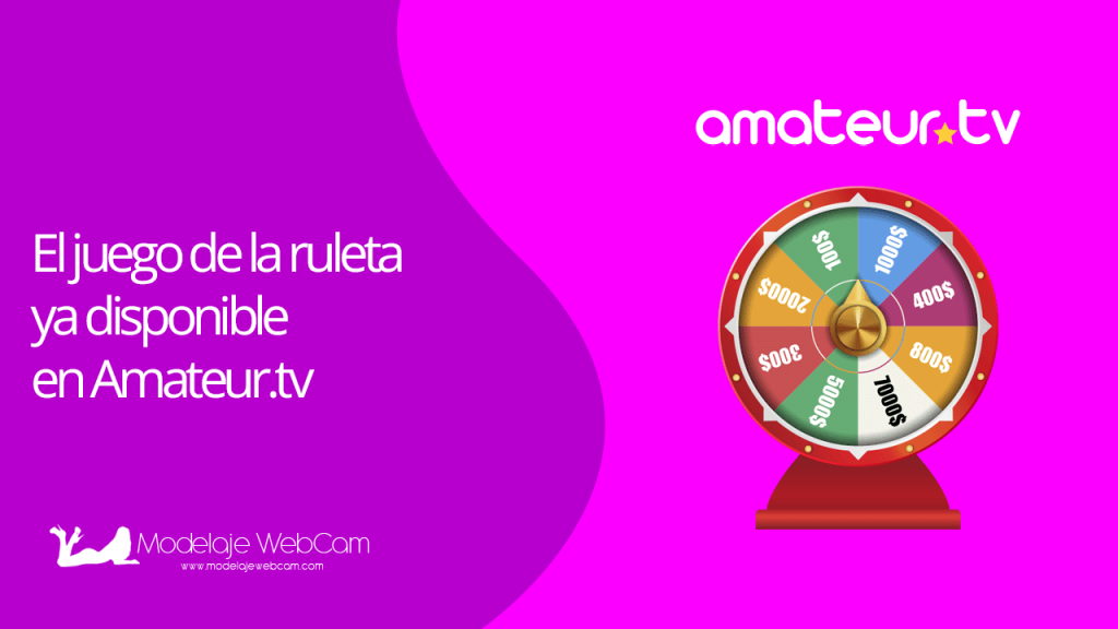 El juego de la ruleta ya disponible en Amateur.tv