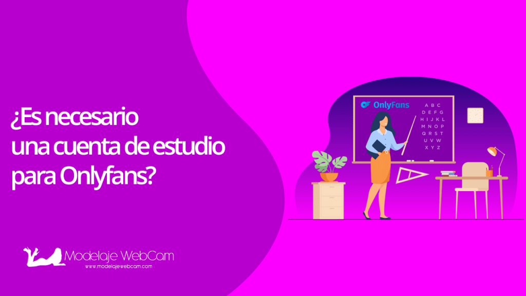 Es necesario una cuenta de estudio para Onlyfans