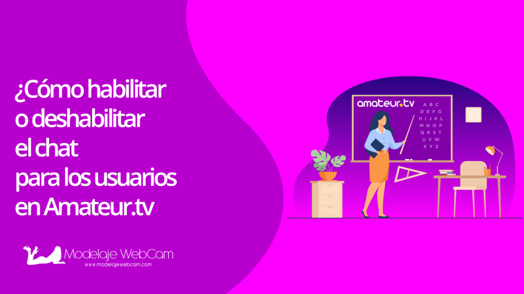 ¿Cómo habilitar o deshabilitar el chat para los usuarios en Amateur.tv?