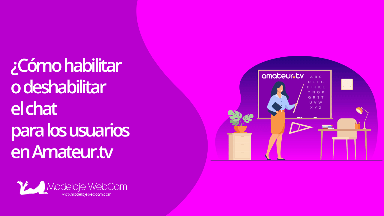 ¿Cómo habilitar o deshabilitar el chat para los usuarios en Amateur.tv?
