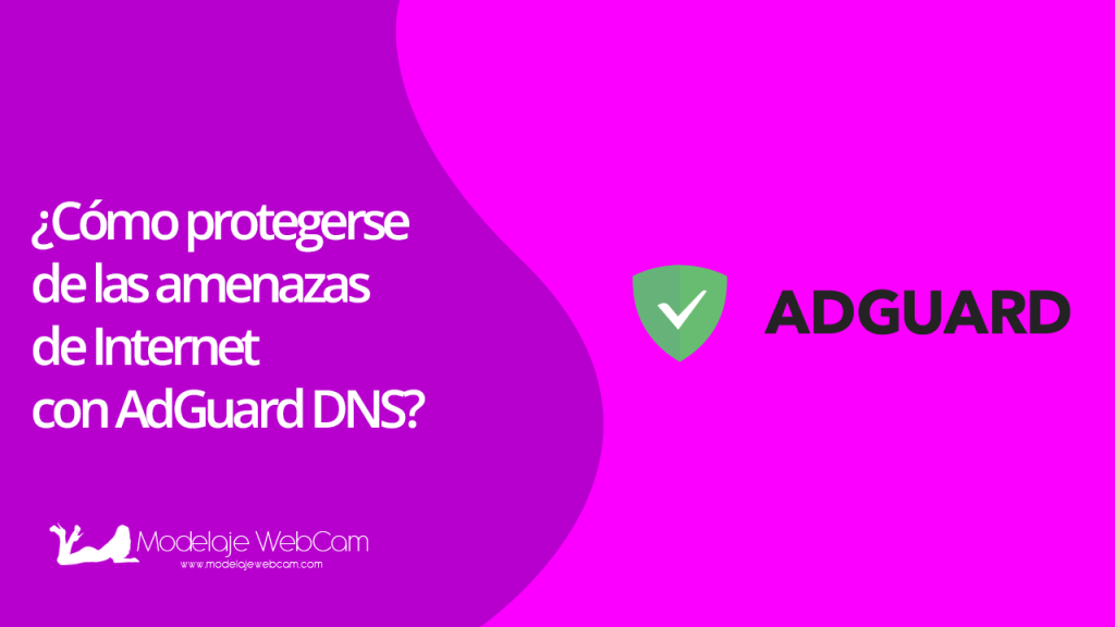 Cómo protegerse de las amenazas de Internet con AdGuard DNS