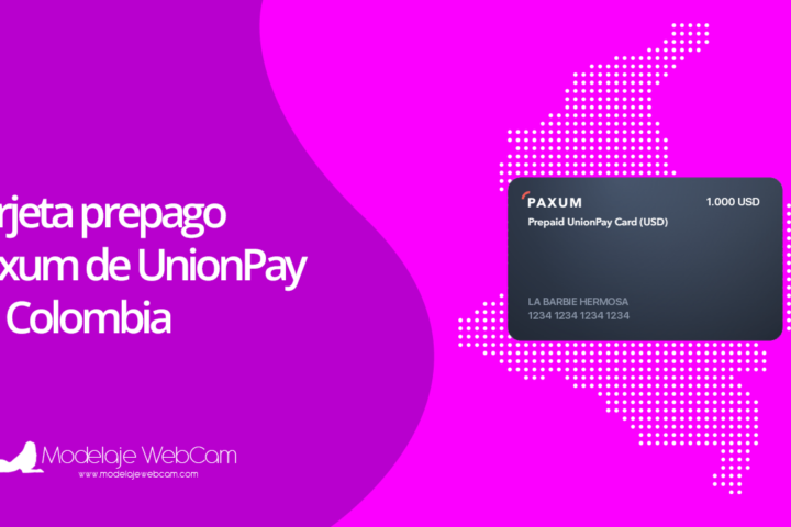 Tarjeta prepago Paxum de UnionPay en Colombia