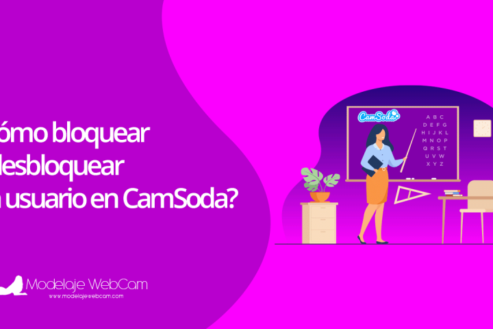 Cómo bloquear y desbloquear un usuario en CamSoda