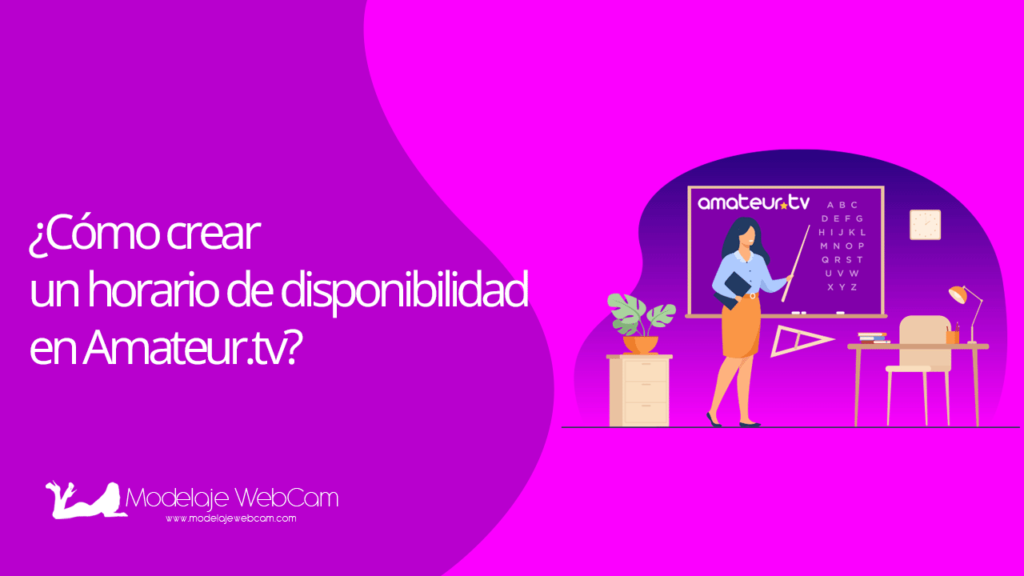 Cómo crear un horario de disponibilidad en Amateur.tv