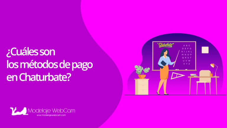 ¿Cuáles son los métodos de pago en Chaturbate?