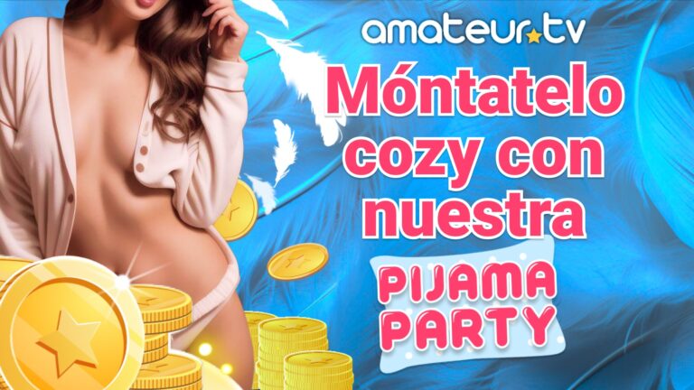Evento Pijama Party 2024 en Amateur.tv