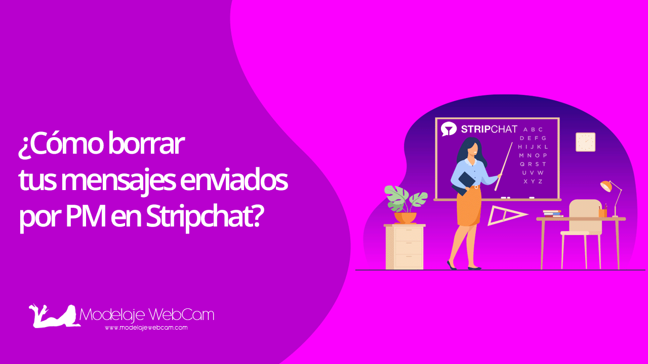 ¿Cómo borrar tus mensajes enviados por PM en Stripchat?