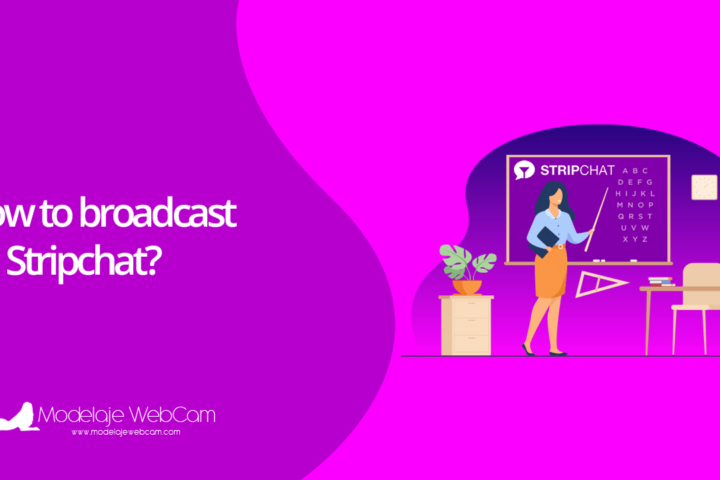 How to broadcast on Stripchat?