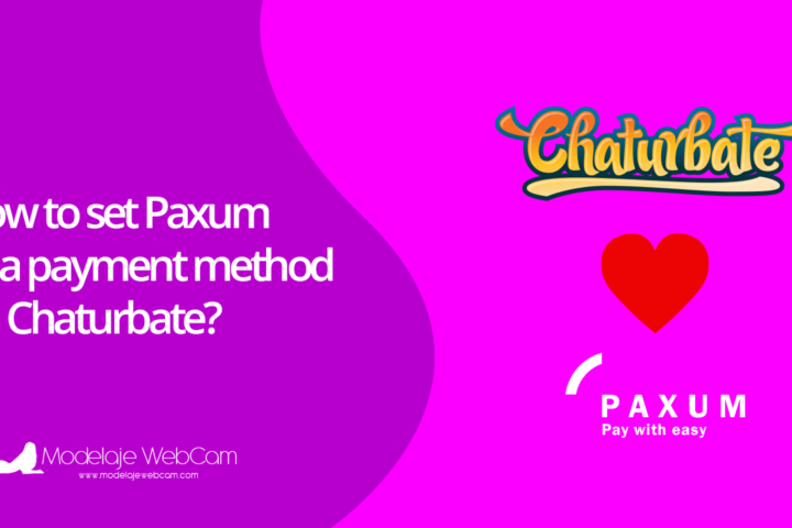 How to set Paxum as a payment method in Chaturbate