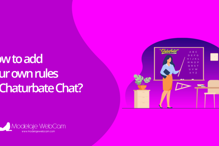 How to add your own rules to Chaturbate Chat