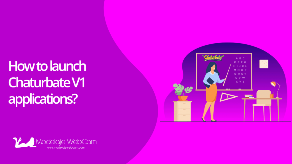 How to launch Chaturbate V1 applications