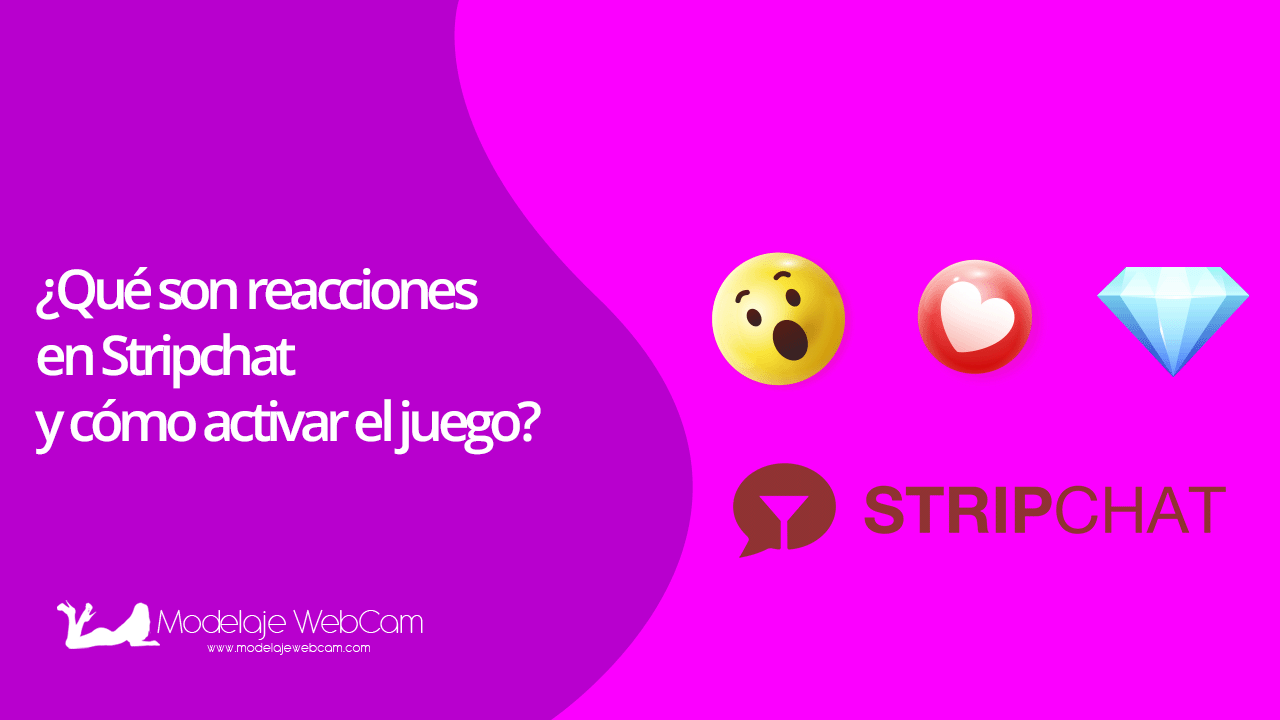 ¿Qué son reacciones en Stripchat y cómo activar el juego?