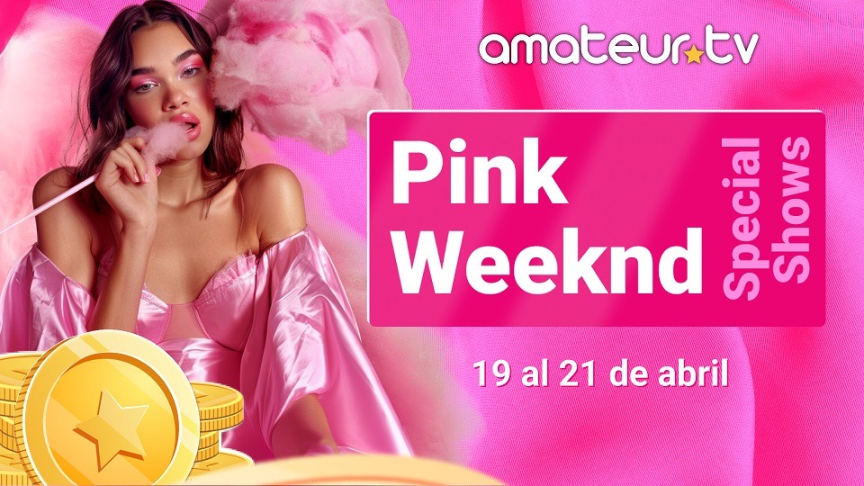 Evento "Pink weeknd 2024" en Amateur.tv