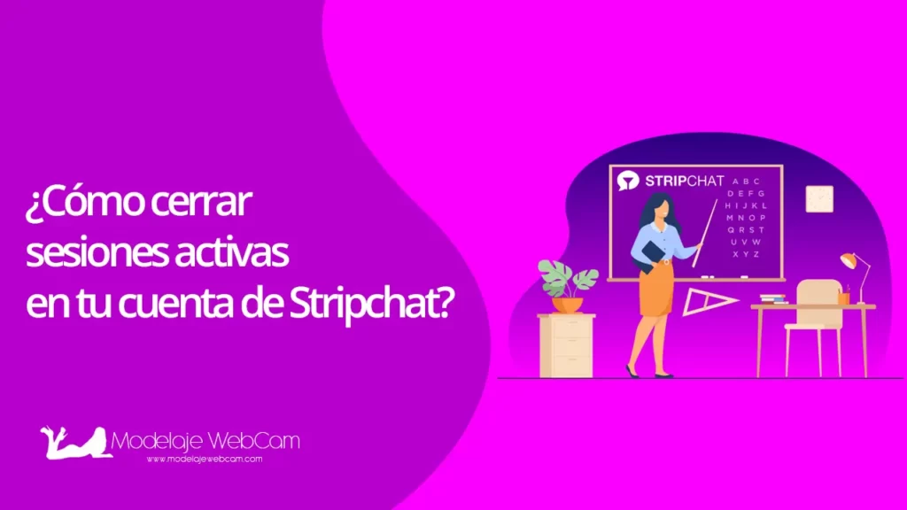 Cómo cerrar sesiones activas en Stripchat