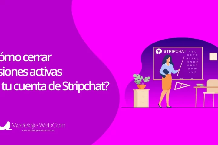 Cómo cerrar sesiones activas en Stripchat