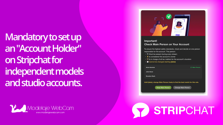 Mandatory to set up an “Account Holder” on Stripchat for independent models and studio accounts.