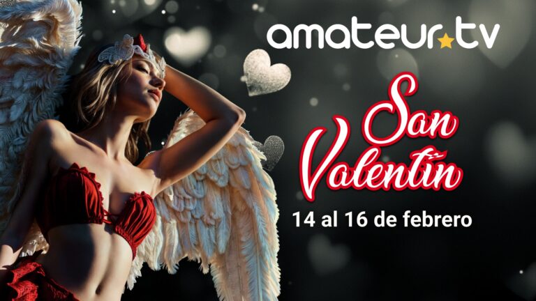 Amateur.tv en el día de San Valentín 2025