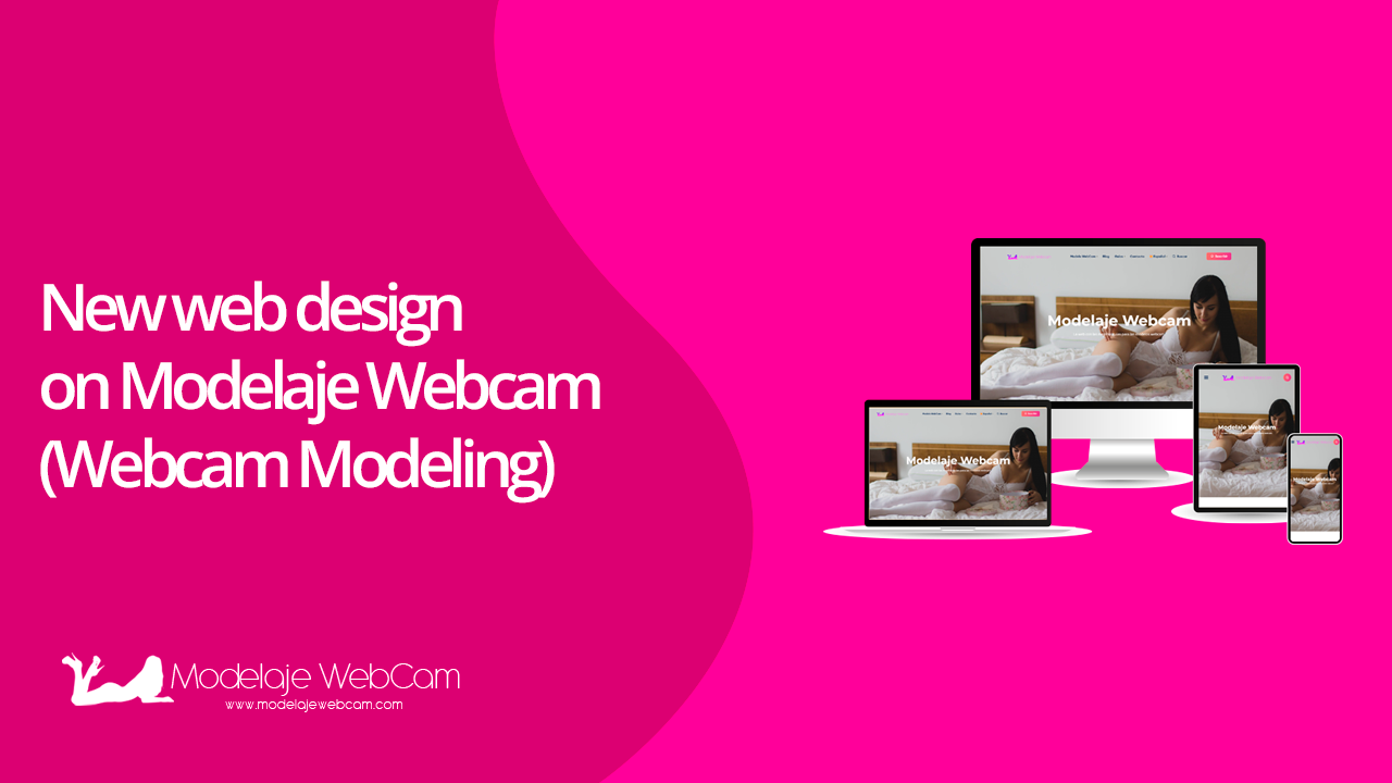 New web design on Modelaje Webcam (Webcam Modeling)