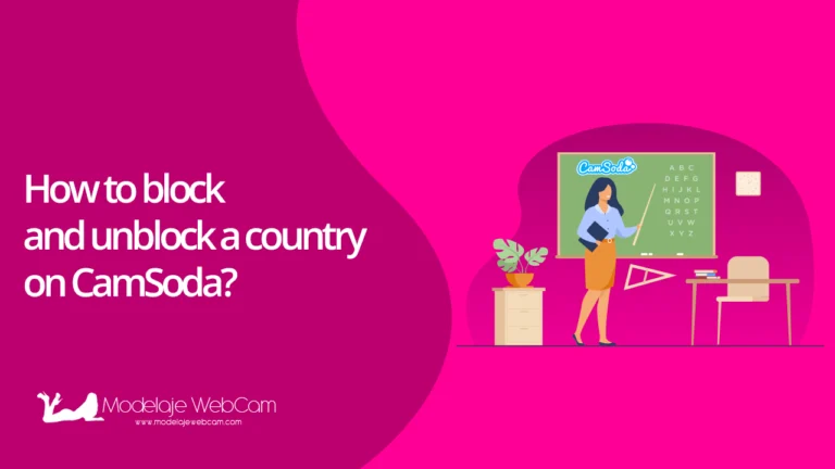 How to block and unblock a country on CamSoda?
