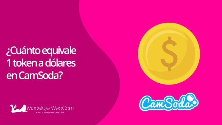 ¿Cuánto equivale 1 token a dólares en CamSoda?