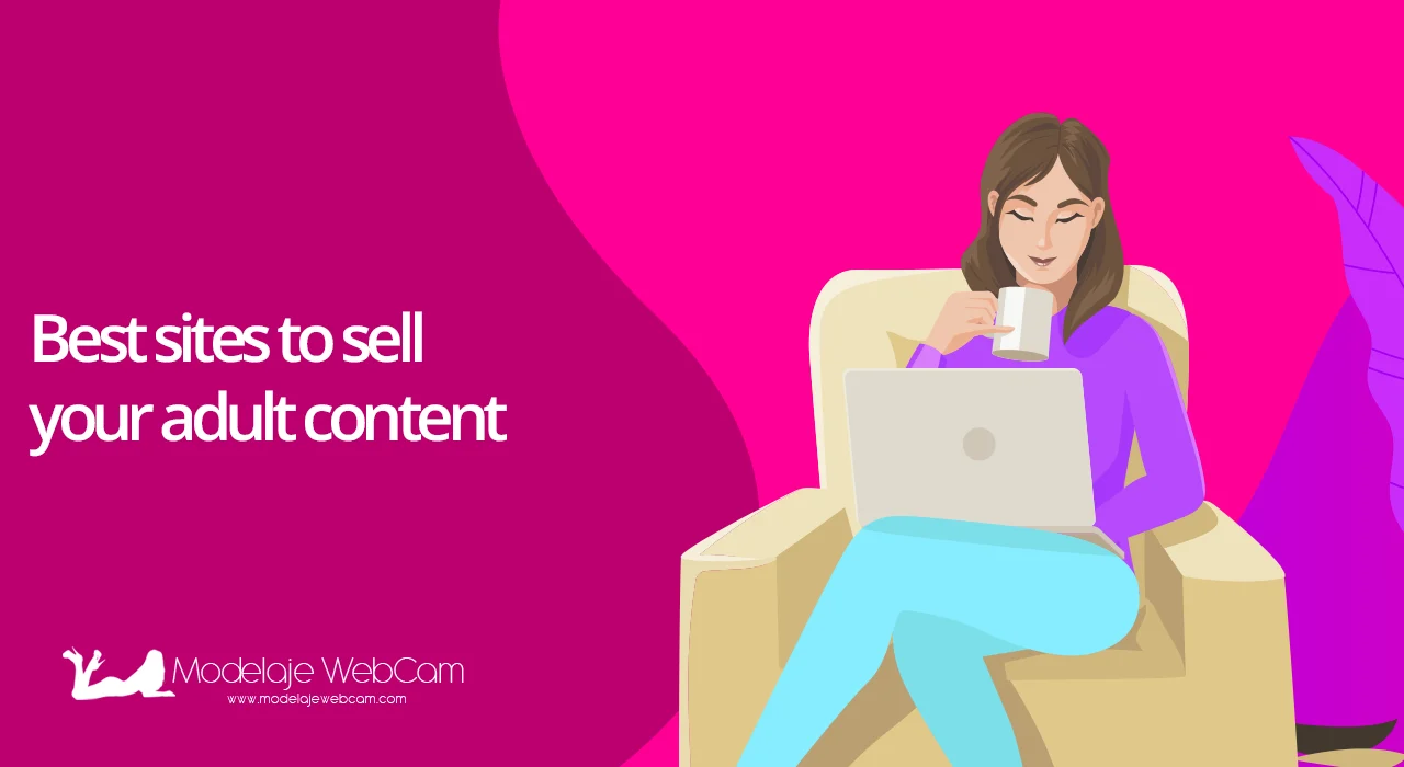 Best sites to sell your adult content