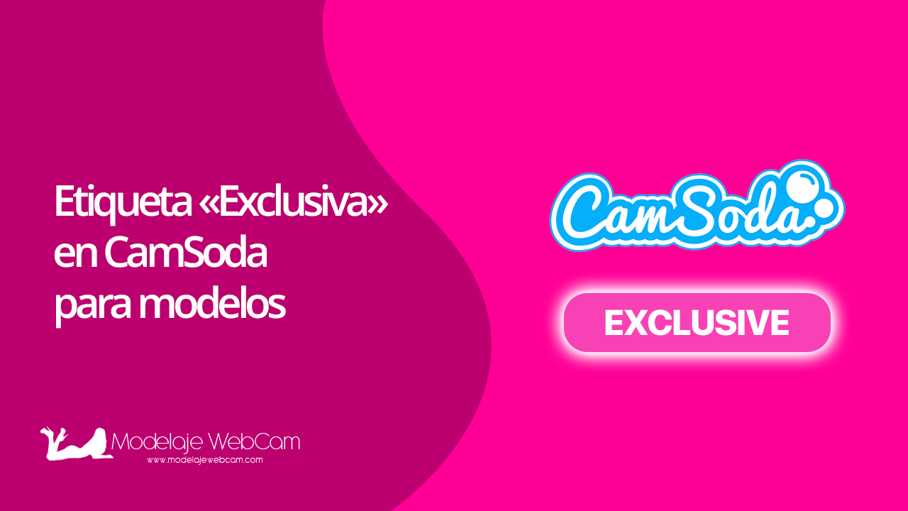 CamSoda etiqueta "Exclusiva"