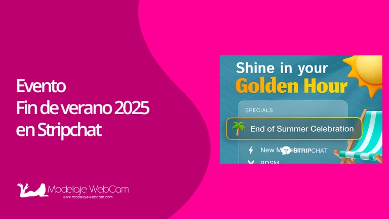 Evento Fin de verano 2025 en Stripchat
