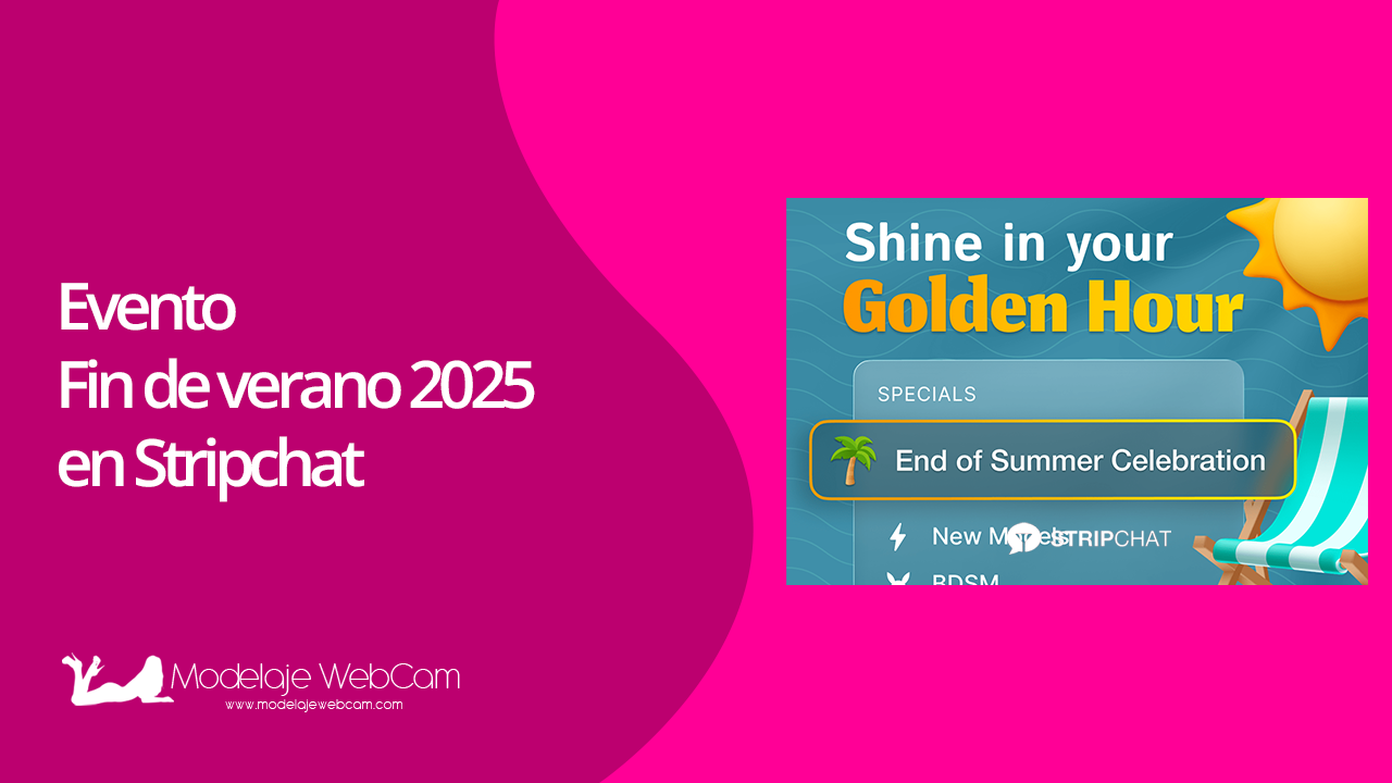 Evento Fin de verano 2025 en Stripchat