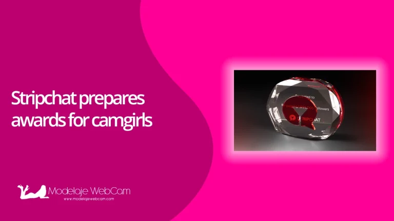 Stripchat prepares awards for camgirls